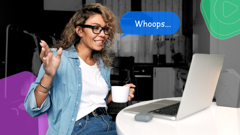 Happy woman with a cup sitting in front of a laptop, "whoops" is in the word bubble above her